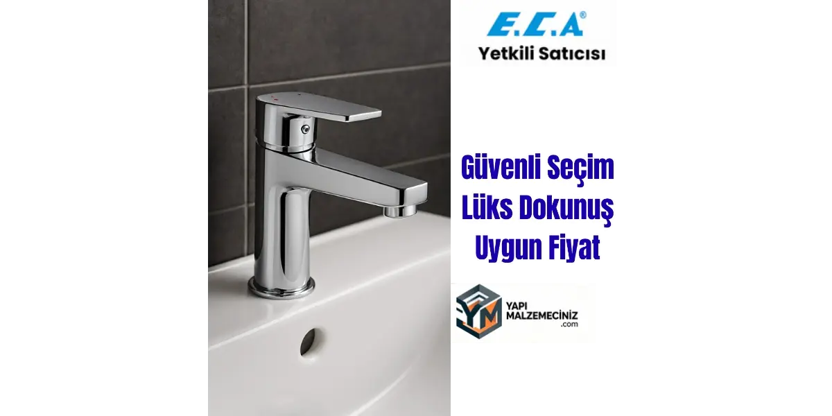 ECA Lavabo Bataryası Tavsiye Rehberi: Kalite ve Estetik Seçimi